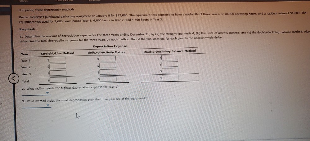 Comparing three depreciation methods Dexter Industries purchased packaging equipment on January