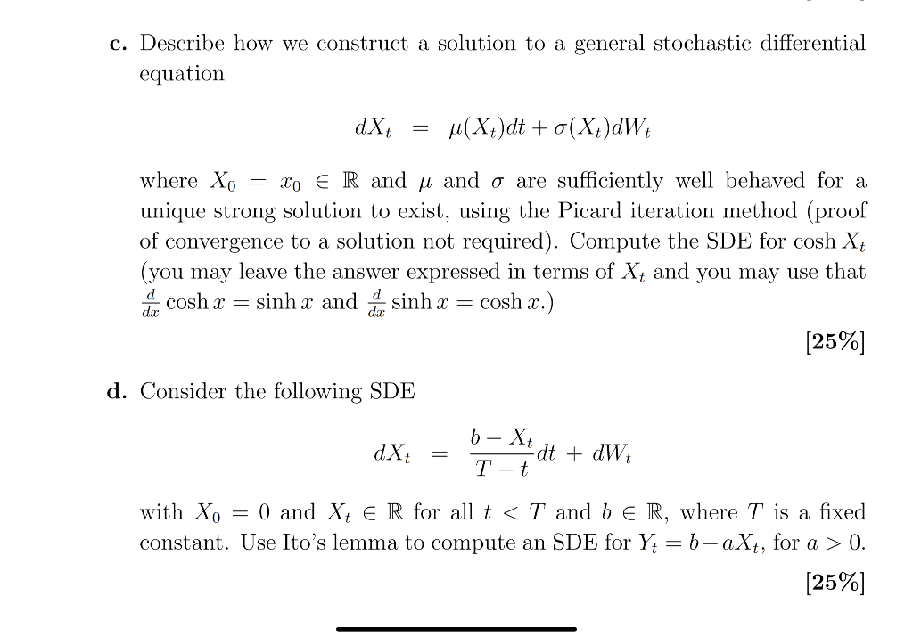  c. Describe how we construct a solution to a general stochastic