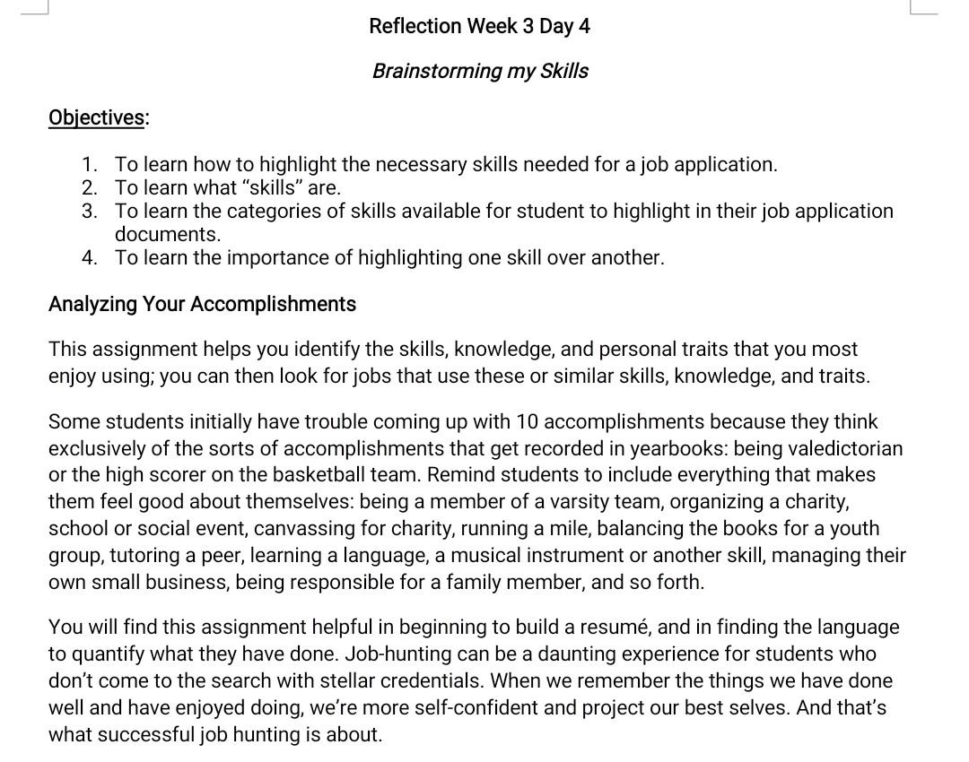 Reflection Week 3 Day 4 Brainstorming my Skills Objectives: 1. To