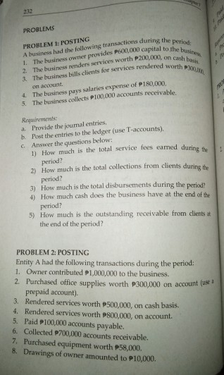  Answer as soon as possible please 232 PROBLEMS PROBLEM 1: POSTING