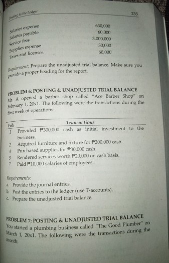 rendered worth 3 isiness owner provides P600,000 capital The business pays salaries