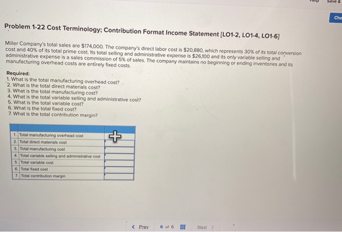  Save & Che Problem 1-22 Cost Terminology; Contribution Format Income Statement