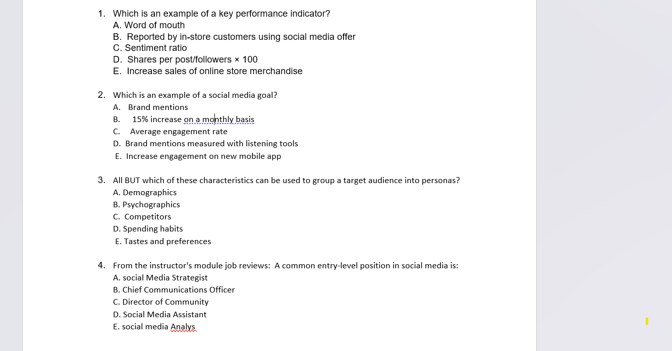 1. Which is an example of a key performance indicator? A.