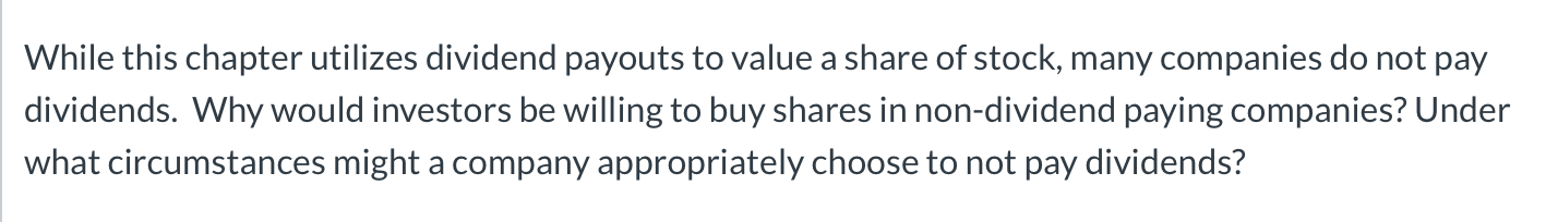  While this chapter utilizes dividend payouts to value a share of