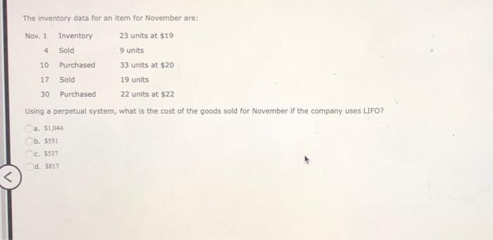  4 The inventory data for an item for November are: Nov.