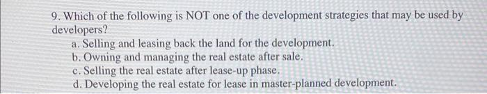 what is the correct answer and why ? 9. Which of the