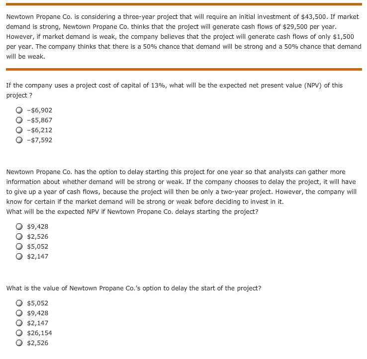 pls help with this question Newtown Propane Co. is considering a three-year