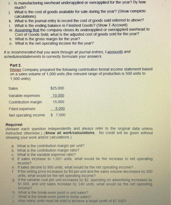 Label all work as required Part 1. Rhiper Corporation is a manufacturer