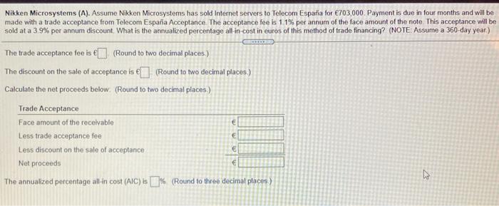 please answer both questions for a thumbs up ASAP!:) Nikken Microsystems (A).