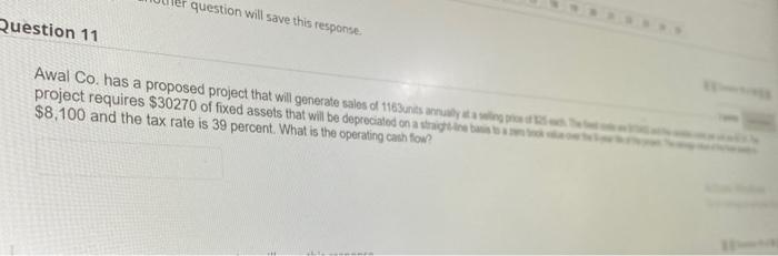  question will save this response. Question 11 Awal Co. has a