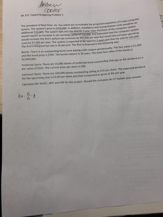  Andrew Cooper BA 372: Capital Budgeting Problem 2 e proposed acquisition