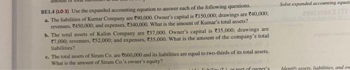  BE1.4 (LO 3) Use the expanded accounting equation to answer each