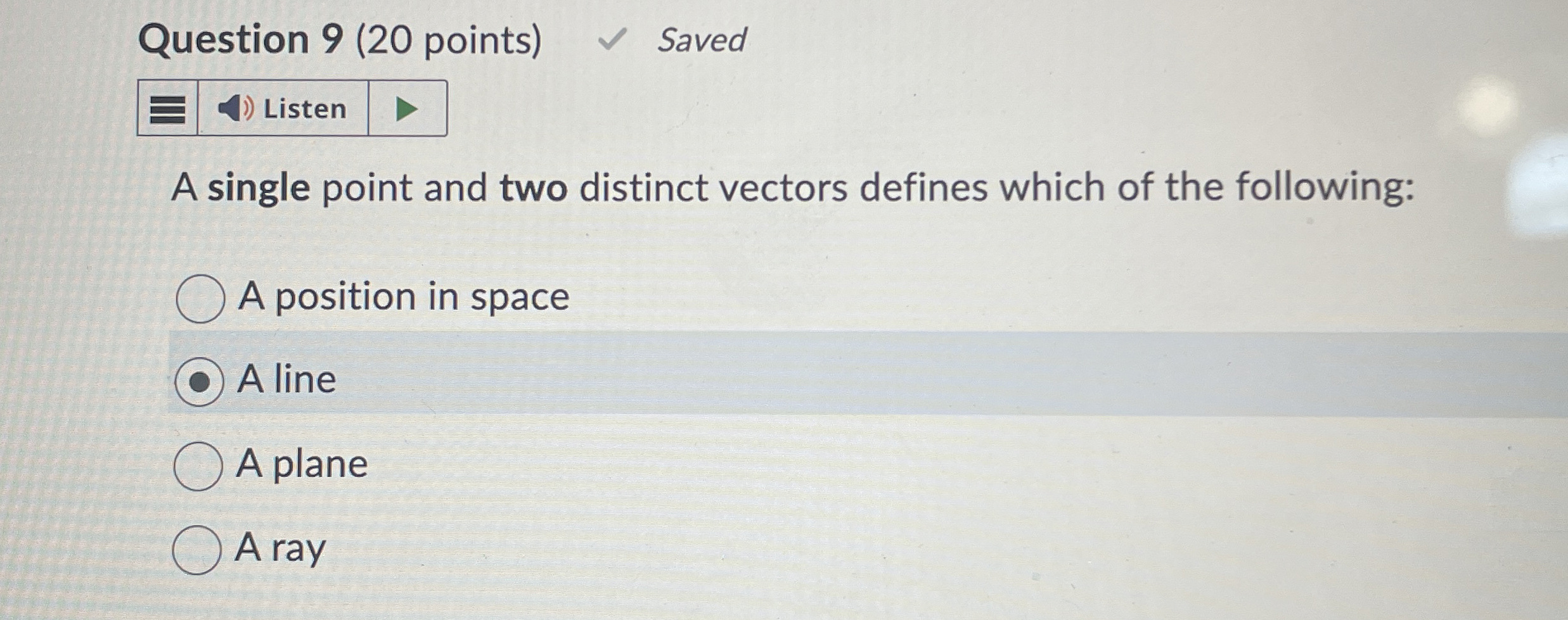  Question 9(20 points) A single point and two distinct vectors defines