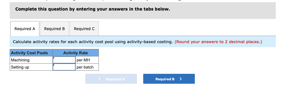 pools--Machining, Setting Up, and Other. The company's overhead costs, which consist of