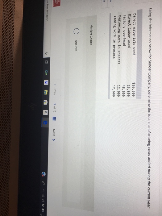  Using the information below for Sundar Company, determine the total manufacturing