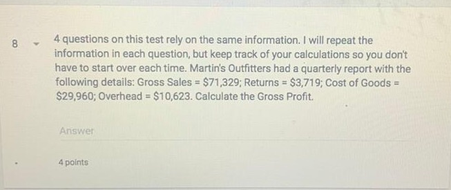 information. I will repeat the information in each question, but keep track