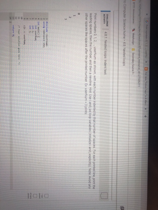  Nested loops sci 019/chapter/4/se EF151 to C AE Nested loops: Indent