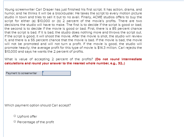 Young screenwriter Carl Draper has just finished his first script. It