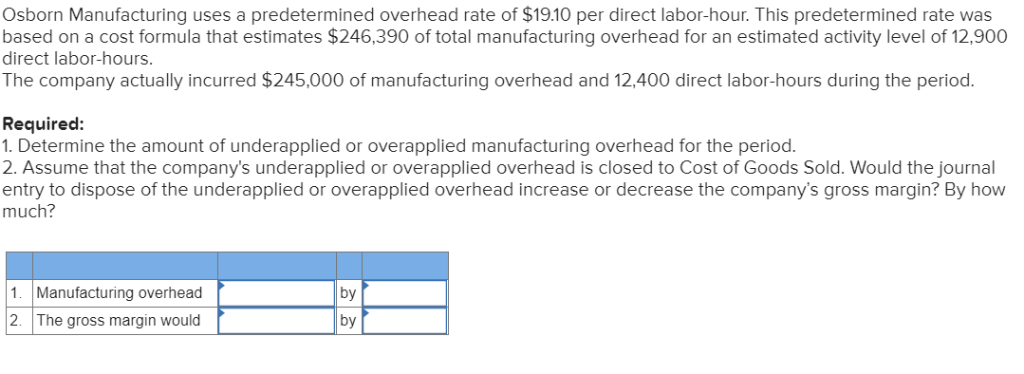 This is one question with two parts please answer both parts. Osborn