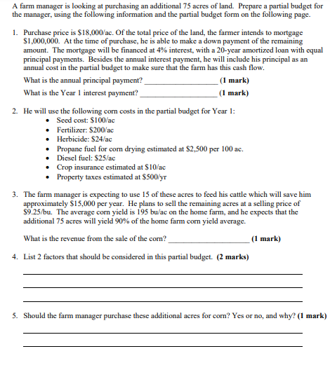  A farm manager is looking at purchasing an additional 75 acres