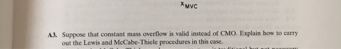  XMVC A3. Suppose that constant mass overflow is valid instead of