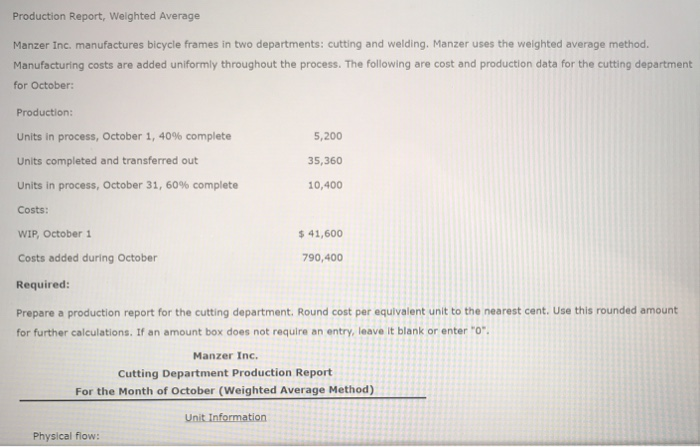  Production Report, Weighted Average Manzer Inc. manufactures bicycle frames in two