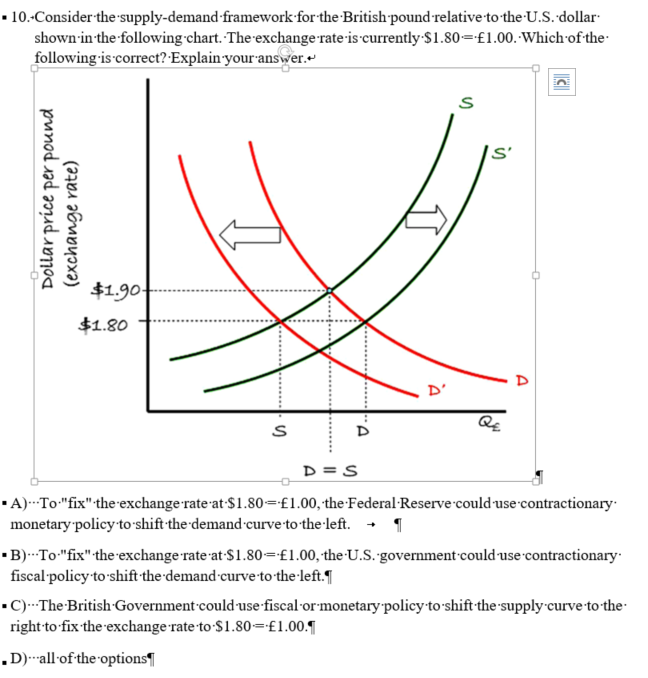  . 10. Consider the supply-demand framework for the British pound relative