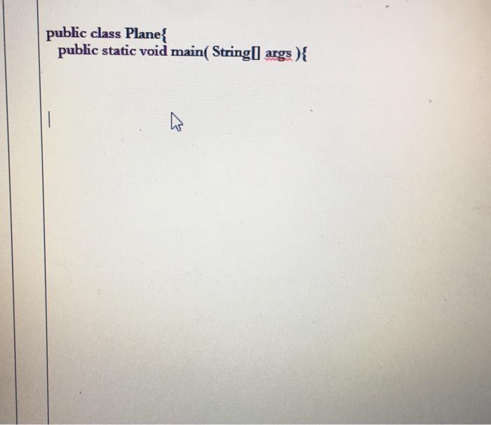 You've been asked to develop the new system. You're to write an