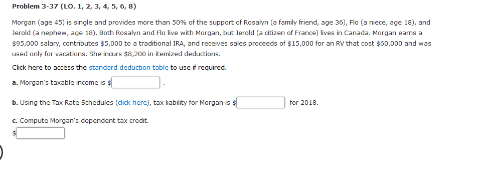 Problem 3-37 (LO. 1, 2, 3, 4, 5, 6, 8) Morgan