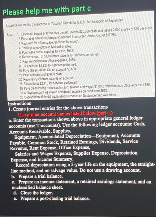  Please help me with part c Listed below are the transactions