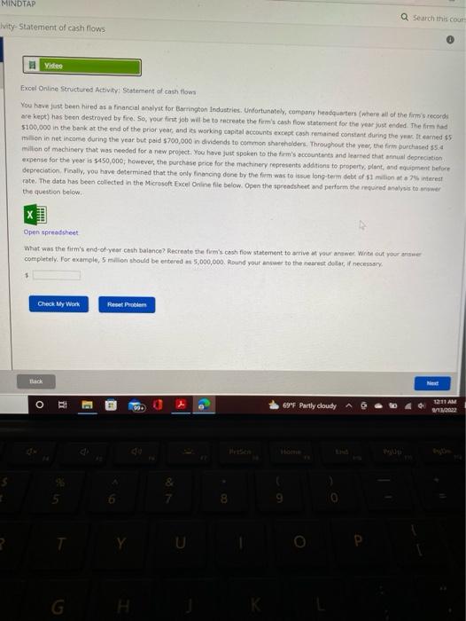 Statement of cash flows You hove just been hired as a financial