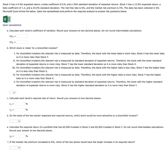  Stock X has a 9.5% expected return, a beta coefficient of
