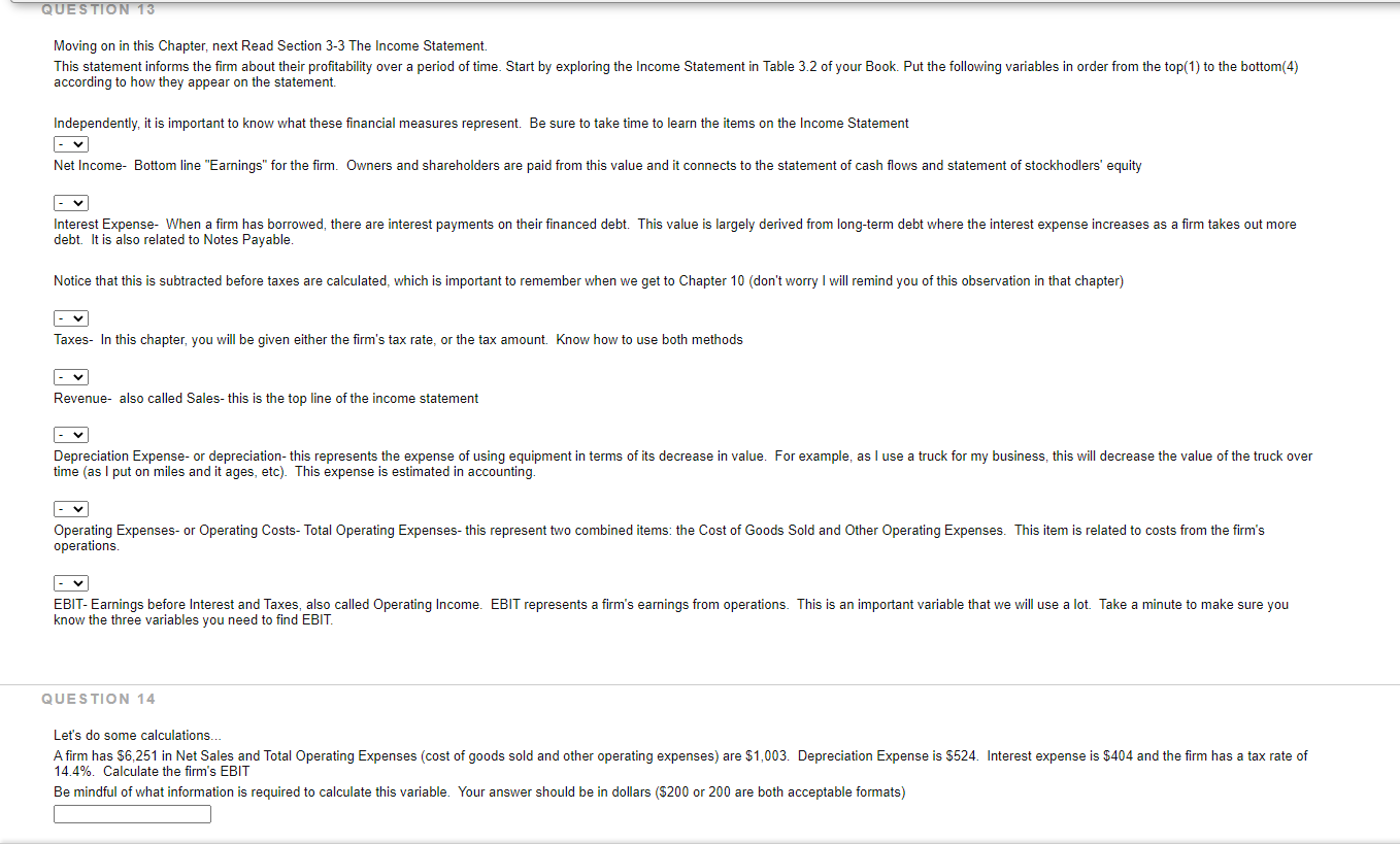  QUESTION 13 Moving on in this Chapter, next Read Section 3-3