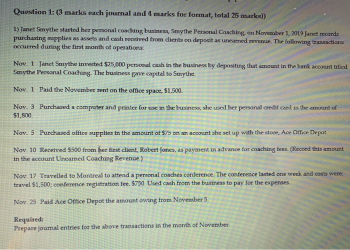  Question 1: (3 marks each journal and 4 marks for format,