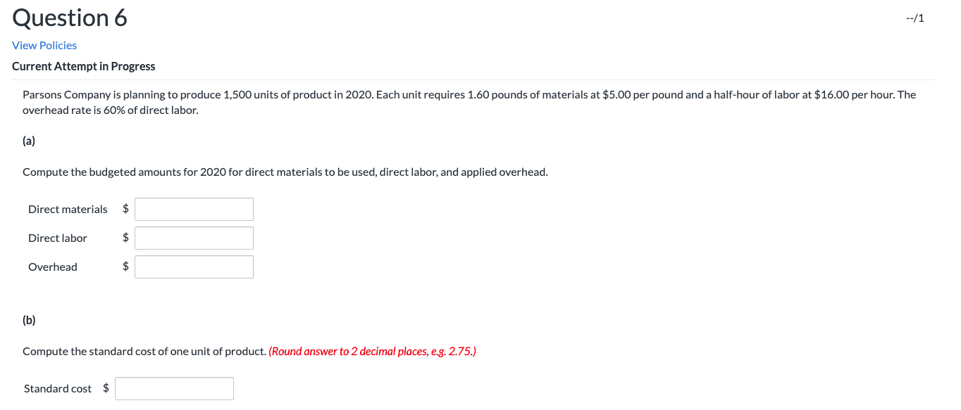 following. (Round answers to 2 decimal places, e.g. 1.25.) (a) Standard direct