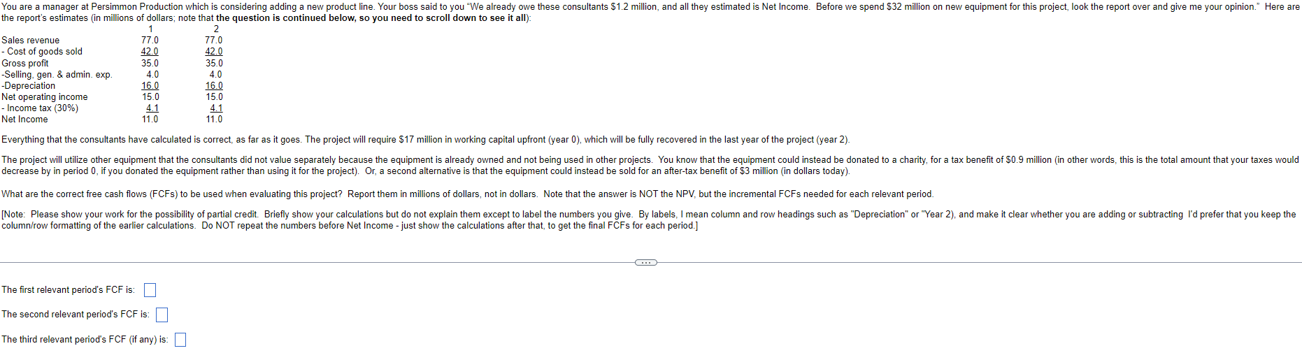 You are a manager at Persimmon Production which is considering adding