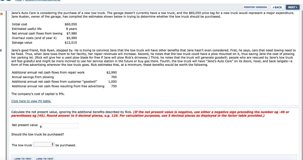 3 years and produce the following net annual cash flows. Year $8,540