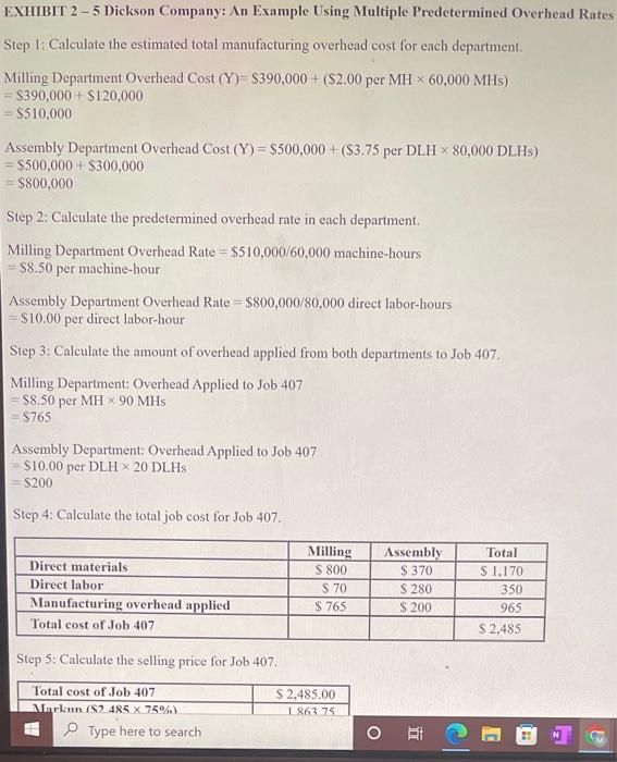  EXHIBIT 2-5 Dickson Company: An Example Using Multiple Predetermined Overhead Rates