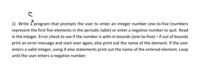  1) Write a program that prompts the user to enter an