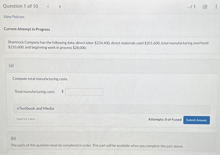  Current Attempt in Progress Shamrock Company has the following data: direct