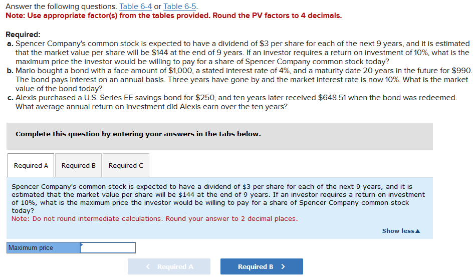  Answer the following questions. Table 6-4 or Table 6-5. Note: Use