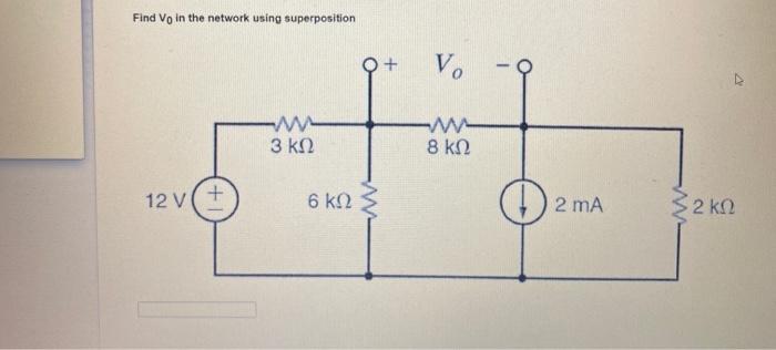 Find Vo in the network using superposition + Vo A 3