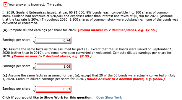  x Your answer is incorrect. Try again. In 2019, Sunland Enterprises