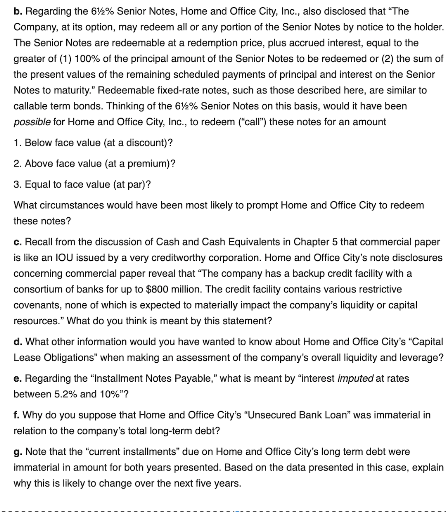 Assume that Home and Office City, Inc., provided the following comparative data