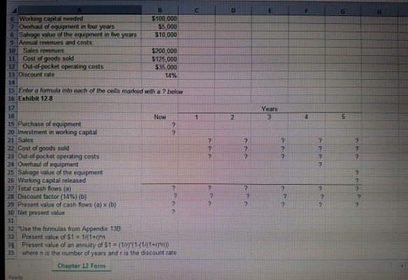 recommend using the formulas in Appendix 138 Verify that your worksheet matches