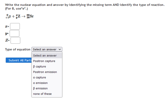  Write the nudear equation and answer by identifying the missing term