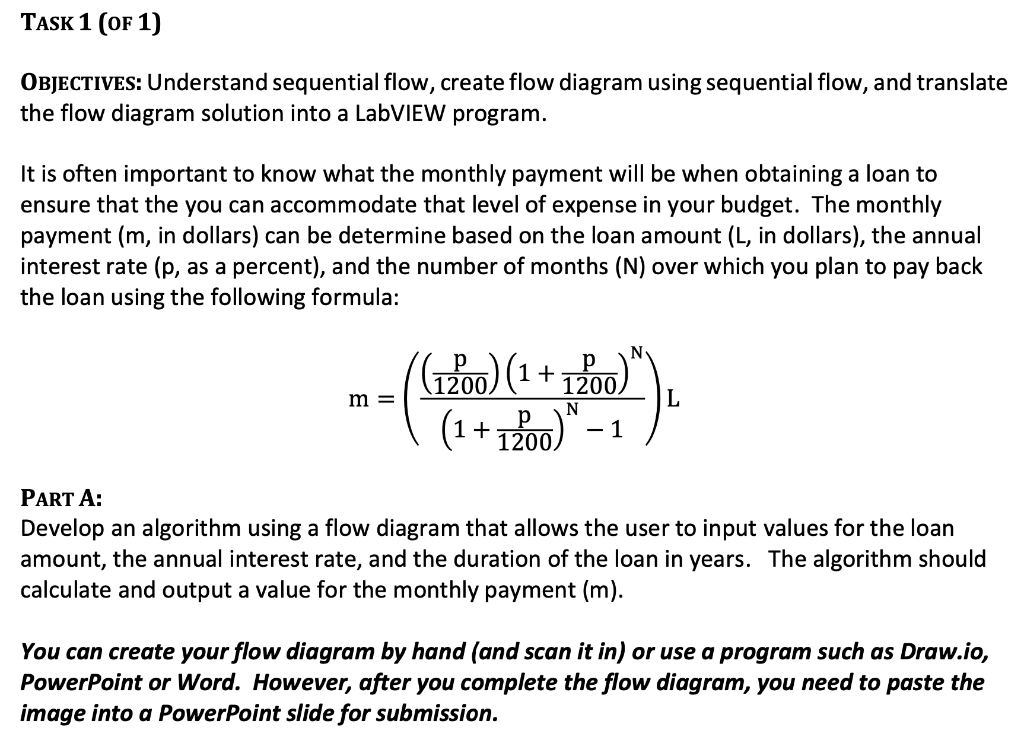  TASK 1 (OF 1) OBJECTIVES: Understand sequential flow, create flow diagram