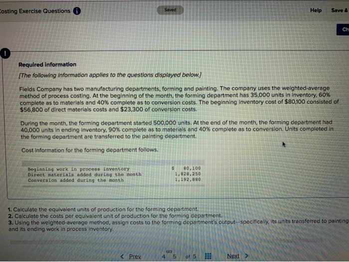  Costing Exercise Questions Saved Help Save & Ch Required information (The