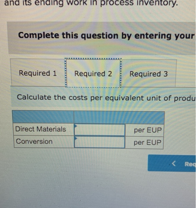 manufacturing departments, forming and painting. The company uses the weighted-average method of