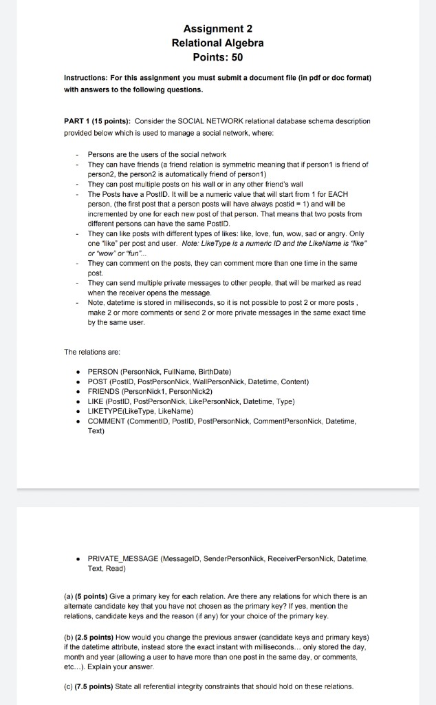  Assignment 2 Relational Algebra Points: 50 Instructions: For this assignment you